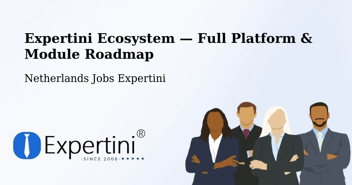 Expertini Ecosystem — Full Platform & Module Roadmap – Ophemert
