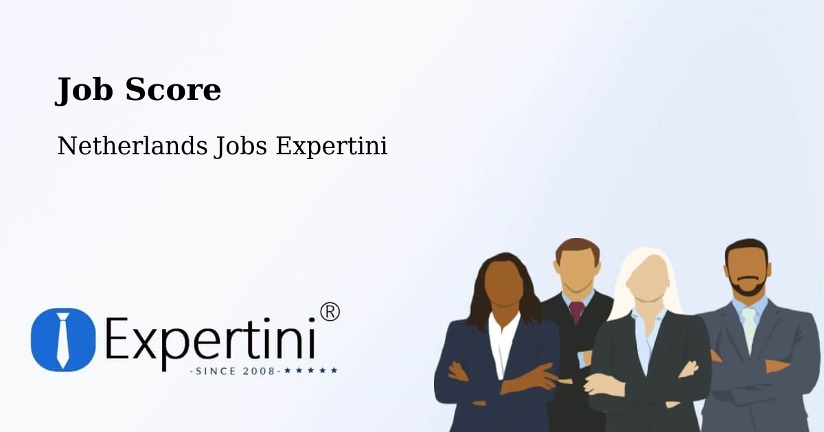 Job Score & Job Description Score Tool – Ophemert - Netherlands Jobs Expertini