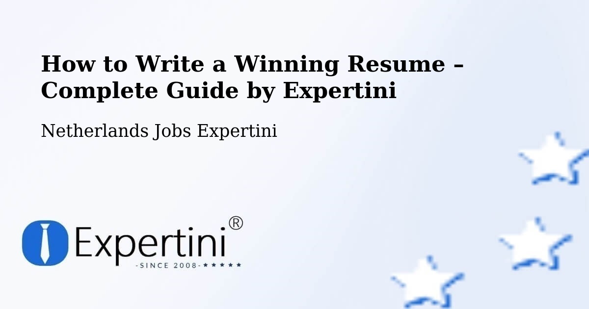Resume Writing Guide for Job Seekers – Ophemert - Ophemert, Netherlands Jobs Expertini